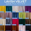 Lavish Velvet - 100% Polyester - By The Yard - 110" Width
