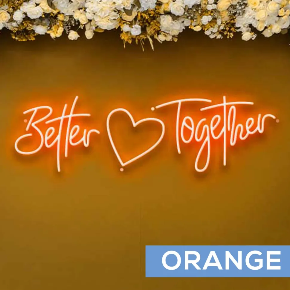 Neon Sign "Better Together" - Choose your Size and Color!