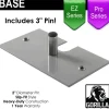Pro & EZ Series - 8in x 14in Standard Duty Base w/ 3" x 2" Pin